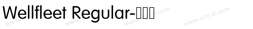 Wellfleet Regular字体转换